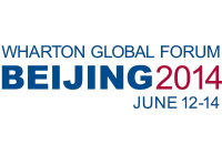 Wharton Global Forum Beijing 2014